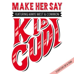 Make Her Say - Album Version (Edited)