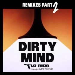 Dirty Mind (feat. Sam Martin) - Caked Up & ohmy Remix