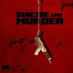 Suicide & Murda