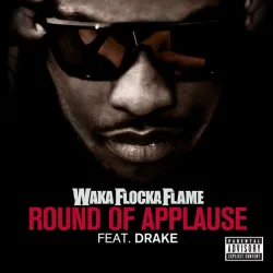 Round Of Applause - feat. Drake