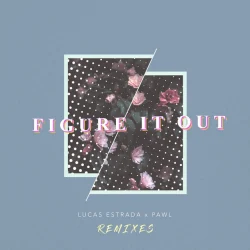 Figure It Out - Tom Ferry Remix