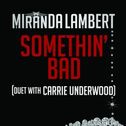 Somethin' Bad - (Duet with Carrie Underwood)