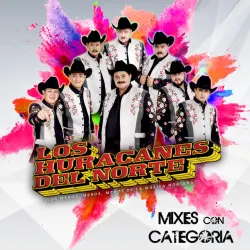 Huracanes Del Norte Mix - Corridos de Caballos