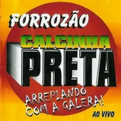 Calcinha Preta - Ao Vivo