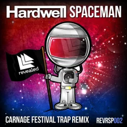 Spaceman - Carnage Festival Trap Remix