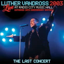 Luther Vandross - Work It / Here And Now (Intro) - Live at Radio City Music Hall, New York - Feb. 12, 2003