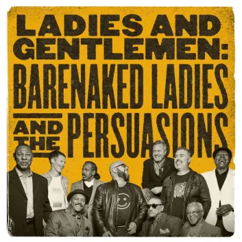 How Much is the Music Album Ladies and Gentlemen: Barenaked Ladies & the Persuasions Worth? Royalty & Value Breakdown