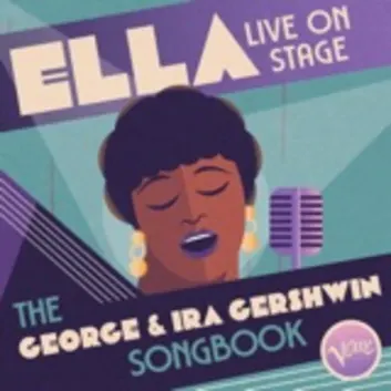 How Much is the Music Album Ella Live on Stage: The George and Ira Gershwin Songbook Worth? Royalty & Value Breakdown