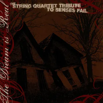 How Much is the Music Album Senses Fail, The Dream Is Real: The String Quartet Tribute to Worth? Royalty & Value Breakdown