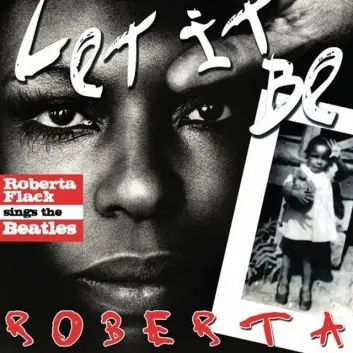 How Much is the Music Album Let It Be: Roberta Flack Sings The Beatles Worth? Royalty & Value Breakdown