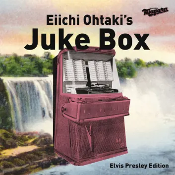 Eiichi Ohtaki's Juke Box - Elvis Presley Edition