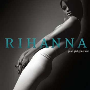 How Much is the Music Album Good Girl Gone Bad Worth? Royalty & Value Breakdown