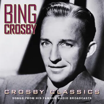 How Much is the Music Album Crosby Classics (Songs From His Famous Radio Broadcasts) Worth? Royalty & Value Breakdown