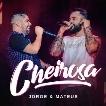 How Much is the Song Cheirosa - Ao Vivo by Jorge & Mateus Worth? Royalty & Value Breakdown