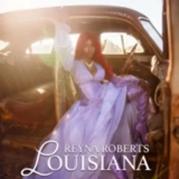 How Much is the Song Louisiana by Reyna Roberts Worth? Royalty & Value Breakdown