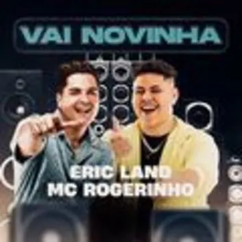 How Much is the Song Vai Novinha by Eric Land Worth? Royalty & Value Breakdown