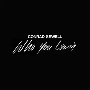How Much is the Song Who You Lovin by Conrad Sewell Worth? Royalty & Value Breakdown