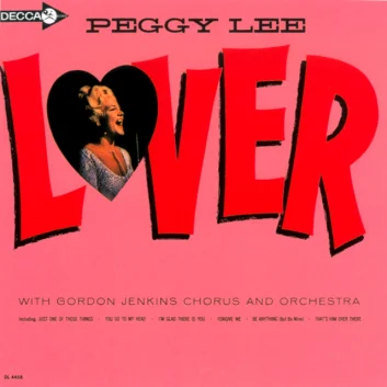 How Much is the Song Lover by Peggy Lee Worth? Royalty & Value Breakdown