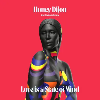 How Much is the Song Love Is A State Of Mind (feat. Ramona Renea) - Extended Mix by Honey Dijon Worth? Royalty & Value Breakdown