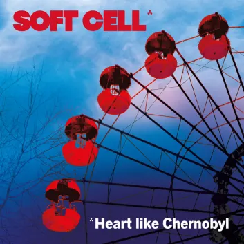 How Much is the Song Heart Like Chernobyl by Soft Cell Worth? Royalty & Value Breakdown