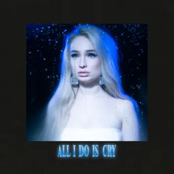 How Much is the Song All I Do Is Cry by Kim Petras Worth? Royalty & Value Breakdown