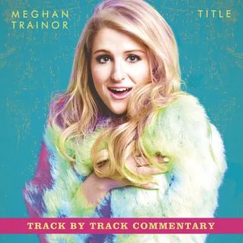 How Much is the Song About 3am - Commentary by Meghan Trainor Worth? Royalty & Value Breakdown