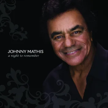 How Much is the Song Always And Forever by Johnny Mathis Worth? Royalty & Value Breakdown