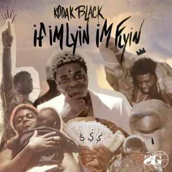 How Much is the Song If I'm Lyin, I'm Flyin by Kodak Black Worth? Royalty & Value Breakdown