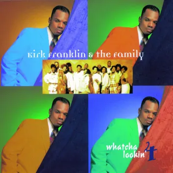 How Much is the Song Whatcha Lookin' 4 by Kirk Franklin Worth? Royalty & Value Breakdown