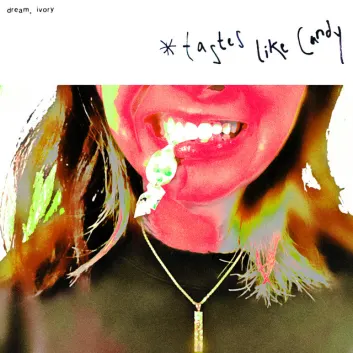 How Much is the Song Tastes Like Candy by Dream, Ivory Worth? Royalty & Value Breakdown