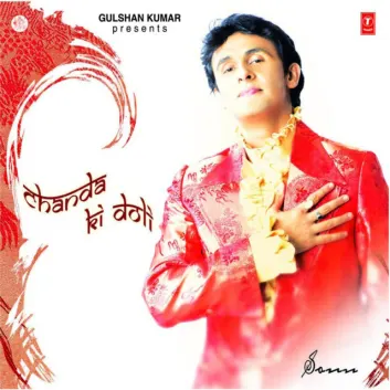 How Much is the Song Chanda Ki Doli by Sonu Nigam Worth? Royalty & Value Breakdown