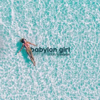 How Much is the Song Babylon Girl by Danny Ocean Worth? Royalty & Value Breakdown