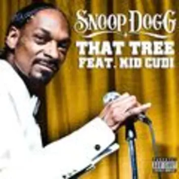 How Much is the Song That Tree (feat. Kid Cudi) by Snoop Dogg Worth? Royalty & Value Breakdown