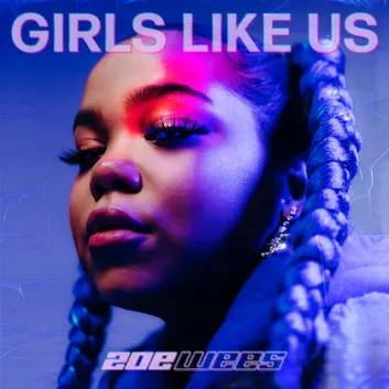 How Much is the Song Girls Like Us by Zoe Wees Worth? Royalty & Value Breakdown