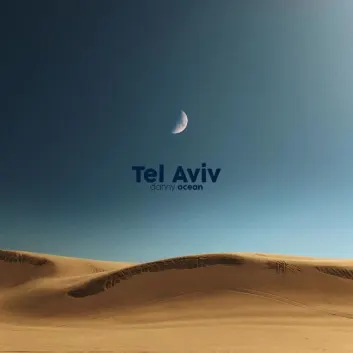How Much is the Song Tel Aviv by Danny Ocean Worth? Royalty & Value Breakdown