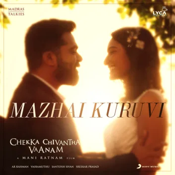 How Much is the Song Mazhai Kuruvi - From "Chekka Chivantha Vaanam" by A.R. Rahman Worth? Royalty & Value Breakdown