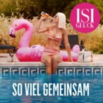 How Much is the Song So viel gemeinsam by Isi Glück Worth? Royalty & Value Breakdown