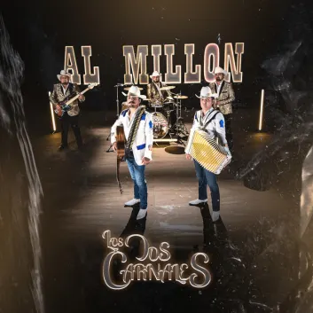 How Much is the Song Al Millón by Los Dos Carnales Worth? Royalty & Value Breakdown