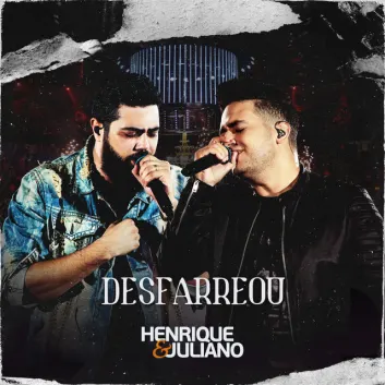 How Much is the Song Desfarreou - Ao Vivo by Henrique & Juliano Worth? Royalty & Value Breakdown