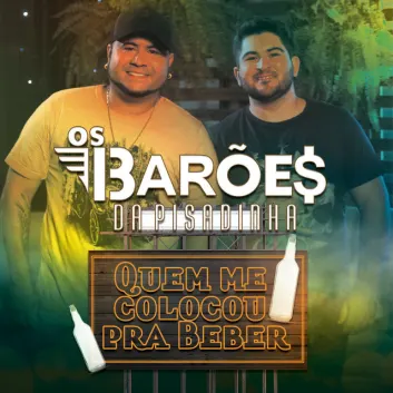 How Much is the Song Quem me Colocou pra Beber by Os Barões Da Pisadinha Worth? Royalty & Value Breakdown