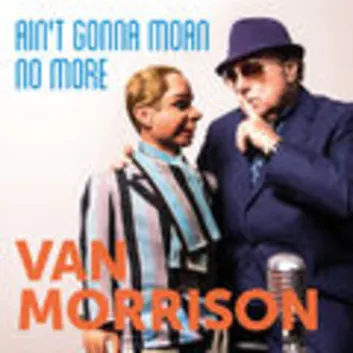 How Much is the Song Ain't Gonna Moan No More by Van Morrison Worth? Royalty & Value Breakdown