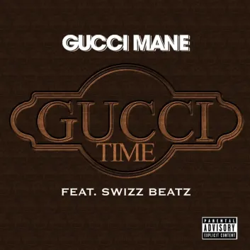How Much is the Song Gucci Time - feat. Swizz Beatz [Explicit Album Version] by Gucci Mane Worth? Royalty & Value Breakdown