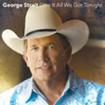 How Much is the Song Give It All We Got Tonight by George Strait Worth? Royalty & Value Breakdown