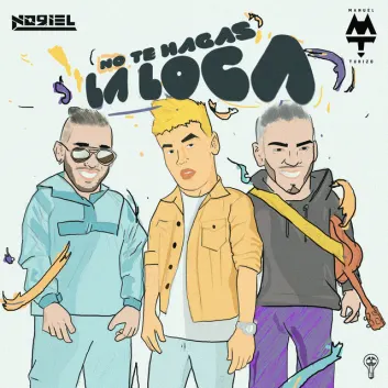How Much is the Song No Te Hagas la Loca by Noriel Worth? Royalty & Value Breakdown
