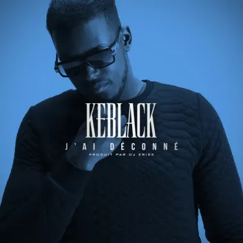 How Much is the Song J'ai déconné by KeBlack Worth? Royalty & Value Breakdown