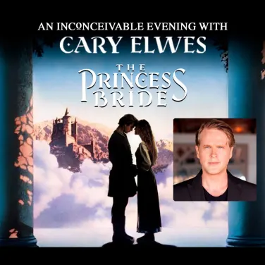 Picture of The Princess Bride: An Inconceivable Evening with Cary Elwes