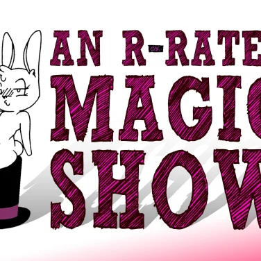 Picture of An R-Rated Magic Show