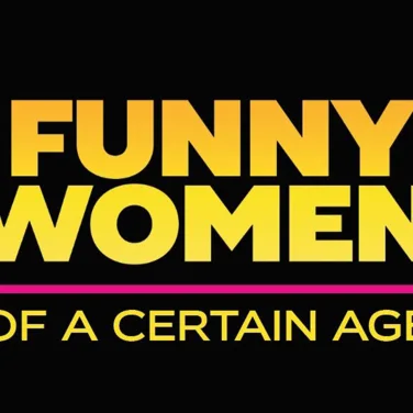 Picture of Funny Women of a Certain Age