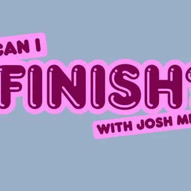 Picture of Can I Finish?