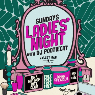 Picture of LADIES NIGHT WITH DJ POOTIECAT! // R&B / HIP HOP / BAILE / CLUB